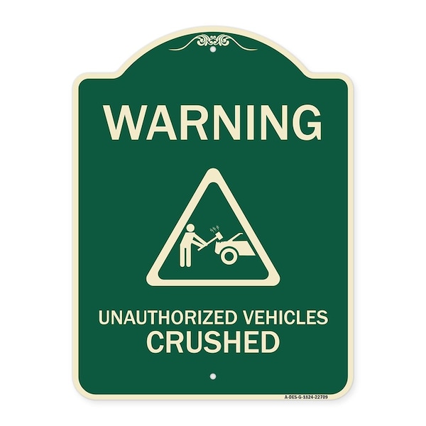 Warning Unauthorized Vehicles Crushed W/ Graphic Heavy-Gauge Aluminum Sign, 24" x 18", G-1824-22709
